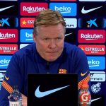 Koeman: “Messi had some discomfort, but now he is eager and fresh”